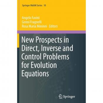 New Prospects in Direct, Inverse and Control Problems for Evolution Equations