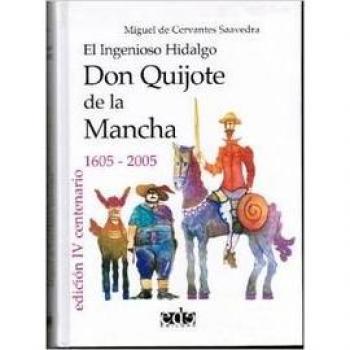 El ingenioso hidalgo don quijote de la mancha