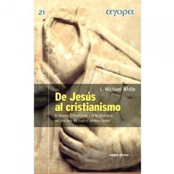 De Jesus al Cristianismo.(agora)