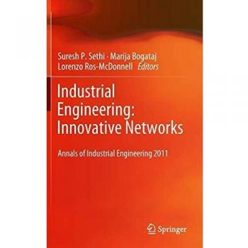 Industrial Engineering: Innovative Networks