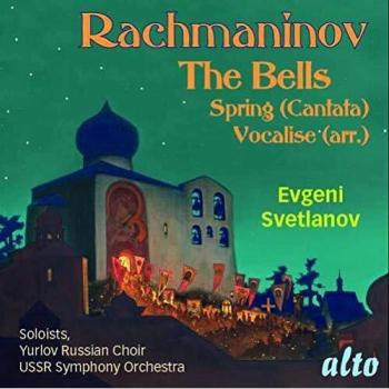 Rachmaninov The Bells / Spring Cantata /