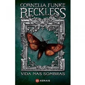 Reckless. Vida nas sombras