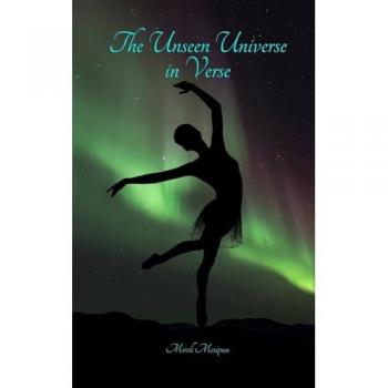 Mesipuu, Mirell: The Unseen Universe in Verse