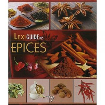 Lexiguide des épices et des aromates