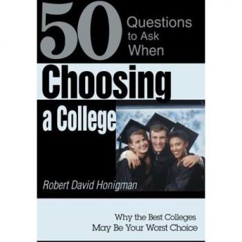 Honigman, Robert David: Choosing a College