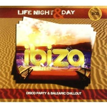 Life Night & Day. Ibiza
