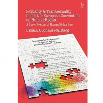 Sexuality and transsexuality under the European Convention on Human Rights