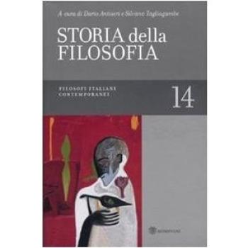 Storia della filosofia dalle origini a oggi. Filosofi italiani contemporanei
