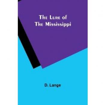 The Lure of the Mississippi