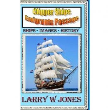 Jones, Larry W: Clipper Ships