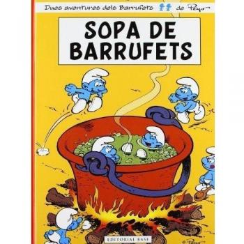 Els Barrufets 10. Sopa de Barrufets (Tapa dura).