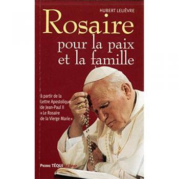 Rosaire : Pour la paix et la famille