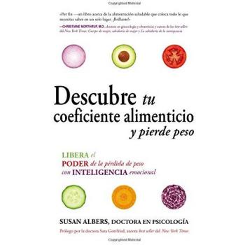 Descubre tu coeficiente alimenticio y pierde peso: Libera el poder de la pérdida de peso con inteligencia emocional