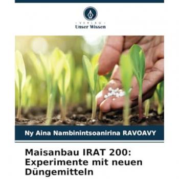 Maisanbau IRAT 200: Experimente mit neuen Düngemitteln