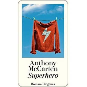 Anthony McCarten Superhero