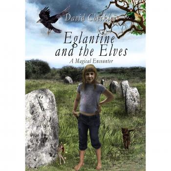 Eglantine and the Elves (With Black & White Illustrations)