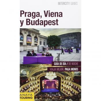 Praga, Viena y Budapest