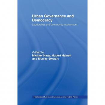 Urban Governance and Democracy by Michael Haus