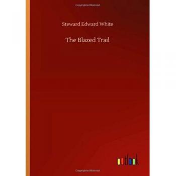 The Blazed Trail