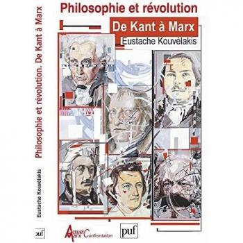 Philosophie et révolution  : De Kant à Marx