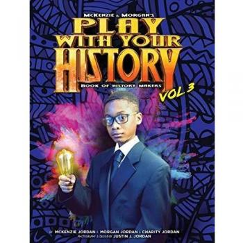 Play with Your History Vol. 3: Book of History Makers