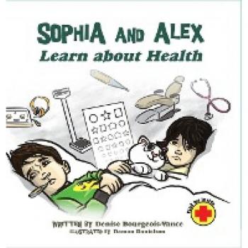 Sophia and Alex Learn About Health