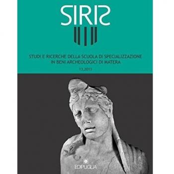 Siris. Studi e ricerche della Scuola di specializzazione in archeologia di Matera