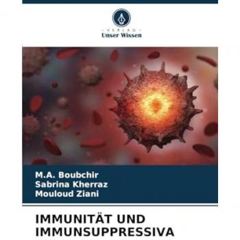 Boubchir, M. A.: IMMUNITÄT UND IMMUNSUPPRESSIVA