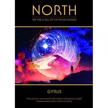 North: The Rise and Fall of the Polar Cosmos