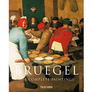 Pieter Bruegel the Elder, 1525-1569: Peasants, Fools and Demons: The Complete Paintings (Basic Art)