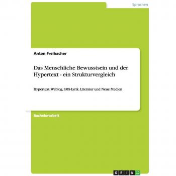 Das Menschliche Bewusstsein und der Hypertext