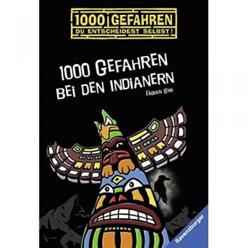 1000 Gefahren bei den Indianern