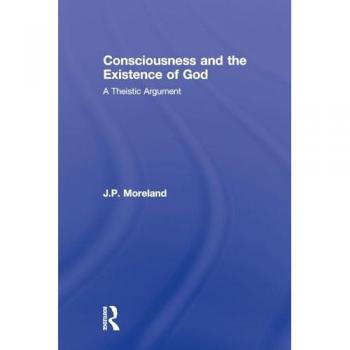 Consciousness and the Existence of God