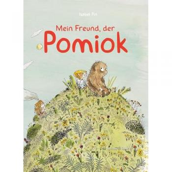 Mein Freund, der Pomiok