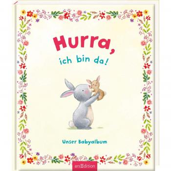 Hurra, ich bin da! | Buch | Deutsch (2019) | Unser Babyalbum | Mit Wattierung