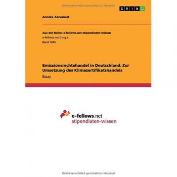 Emissionsrechtehandel in Deutschland. Zur Umsetzung des Klimazertifikatshandels