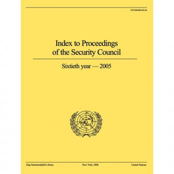 Vitalsource Technologies, Inc. Index To Proceedings Of The Security Council: Sixtieth Year, 2005