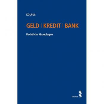 Geld I Kredit I Bank, Fachbücher von Alexander Kolrus