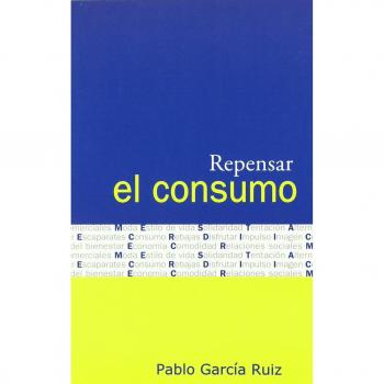 Repensar el consumo