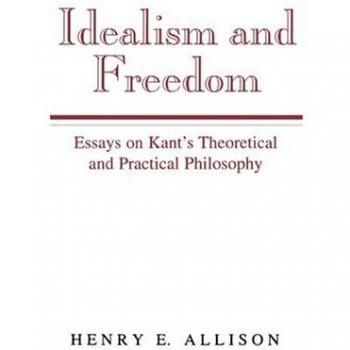 Idealism and Freedom: Essays on Kant's Theoretical and Practical Philosophy