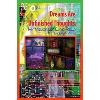 Dreams Are Unfinished Thoughts: When a Fan Befriends a Drug-Addicted Rock Star