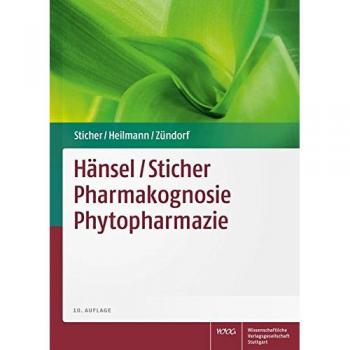 Hänsel/ Sticher Pharmakognosie Phytopharmazie Otto Sticher