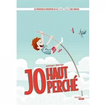 Jo, haut perché