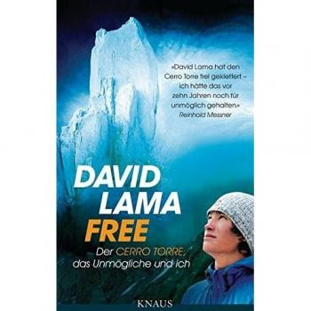 David Lama Free: Der Cerro Torre, Das Unmögliche Und Ich