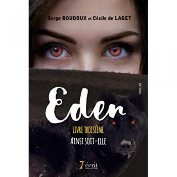 Eden LIVRE TROISIÈME AINSI SOIT-ELLE