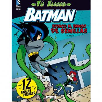 Batman. Atraco al banco de semillas