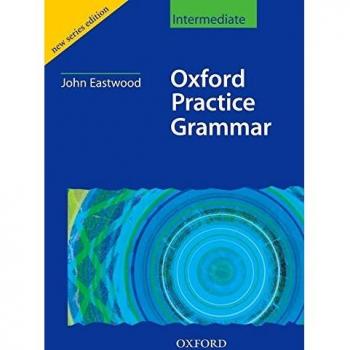 John Eastwood Oxford Practice Grammar