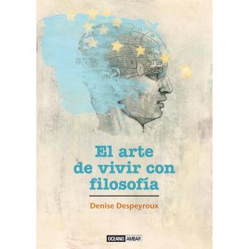 El arte de vivir con filosofía