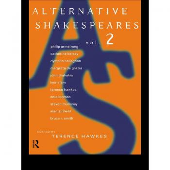 Vitalsource Technologies, Inc. Alternative Shakespeares, Volume 2