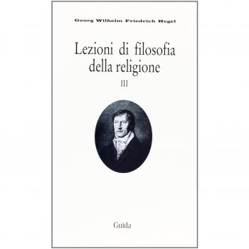 Lezioni di filosofia della religione: 3